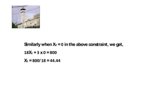 Similarly when X = in the above constraint, we get,
  X + x =
X =    /   =   .
 