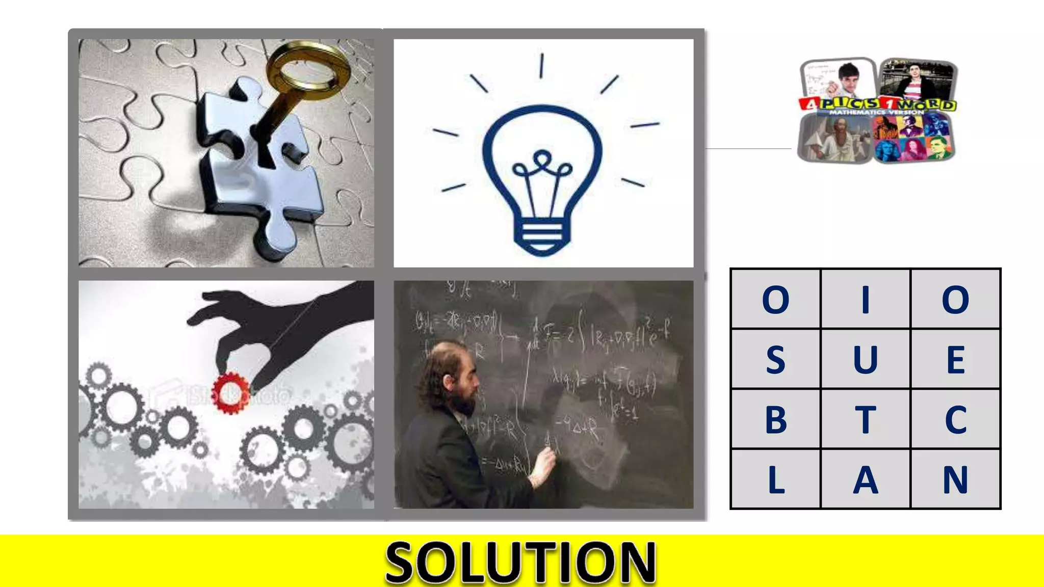 O I O
S U E
B T C
L A N
 