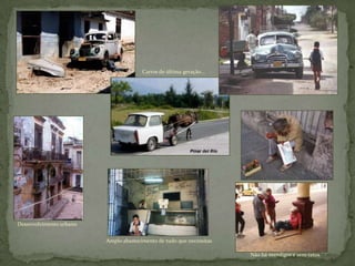 Carros de última geração...
Desenvolvimento urbano
Amplo abastecimento de tudo que necessitas
Não há mendigos e sem-tetos
 