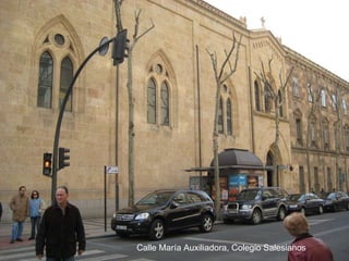 Calle María Auxiliadora, Colegio Salesianos 