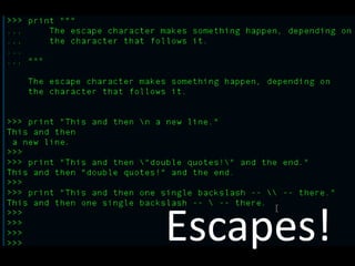 Escapes!

 