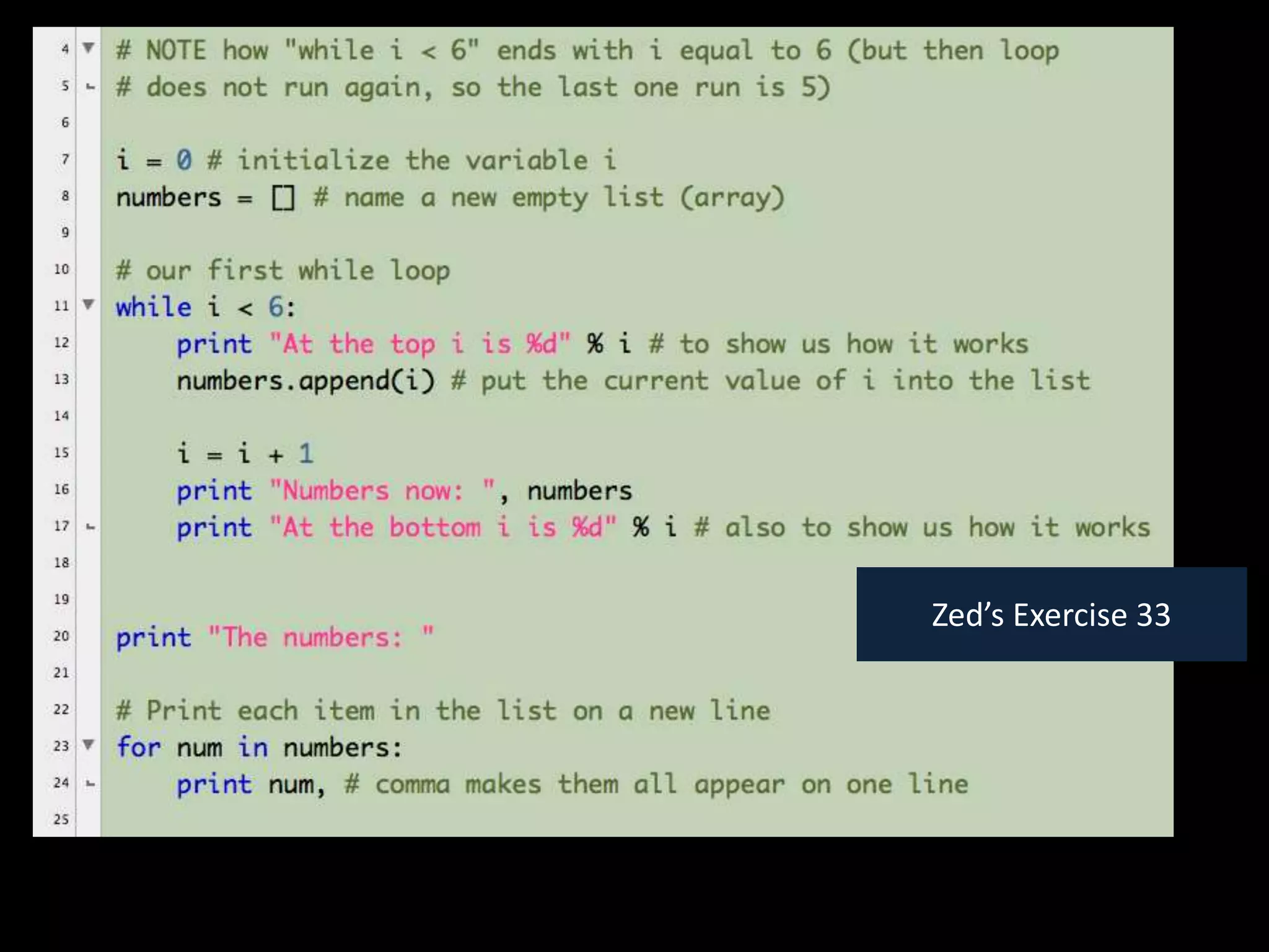 Zed’s Exercise 33
 