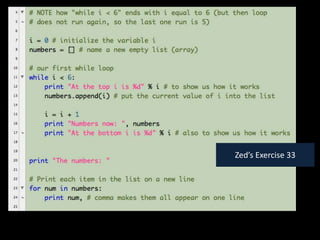 Zed’s Exercise 33
 