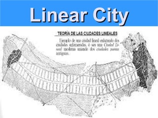Linear CityLinear City
 