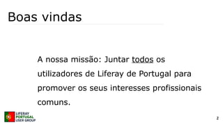 Liferay Portugal User Group Meetup 4 - Community Updates