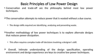 Lower Power Design low power design COURSE PREREQUISITES Digital System Design, VLSI ...
