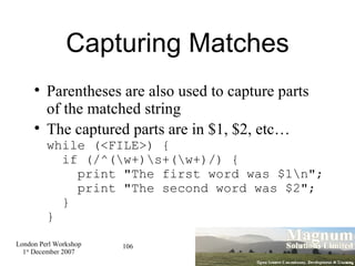 Capturing Matches ,[object Object],[object Object]
