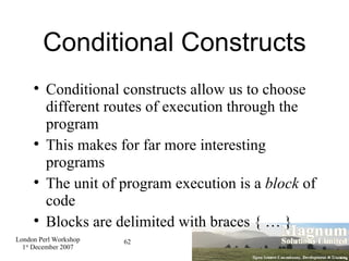 Conditional Constructs ,[object Object],[object Object],[object Object],[object Object]