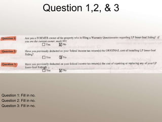 Question 1,2, & 3Question 1: Fill in no.Question 2: Fill in no.Question 3: Fill in no. 