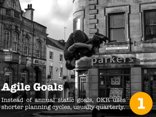 @meetfelipe
Agile Goals
1Instead of annual static goals, OKR uses
shorter planning cycles, usually quarterly.
 