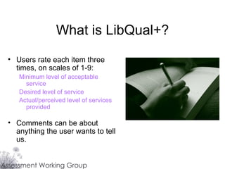 Overview of LibQual+ for Library Staff | PPT