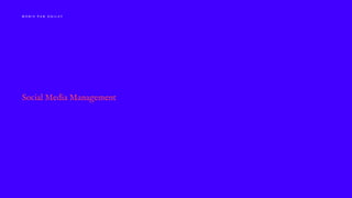 Social Media Management
M O R I S P U B O G I L V Y
 