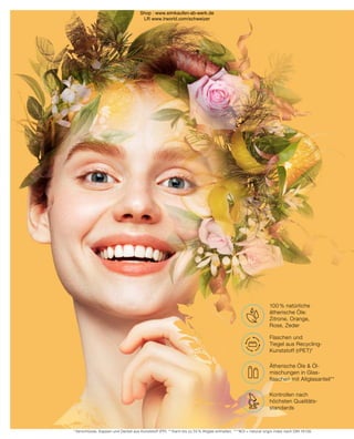 100% NATÜRLICHE
ÄTHERISCHE ÖLE
FLASCHEN UND
TIEGEL AUS RECYCLING-
KUNSTSTOFF (RPET)*
KONTROLLEN
NACH HÖCHSTEN
QUALITÄTSSTANDARDS
ÄTHERISCHE ÖLE 
ÖL-MISCHUNGEN IN
GLASFLASCHEN
MIT ALTGLASANTEIL*
100 % natürliche
ätherische Öle:
Zitrone, Orange,
Rose, Zeder
Flaschen und
Tiegel aus Recycling-
Kunststoff (rPET)*
Kontrollen nach
höchsten Qualitäts-
standards
Ätherische Öle  Öl-
mischungen in Glas-
flaschen mit Altglasanteil**
* Verschlüsse, Kappen und Deckel aus Kunststoff (PP). ** Kann bis zu 55 % Altglas enthalten. *** NOI = natural origin index nach DIN 16128.
Shop : www.eimkaufen-ab-werk.de
LR www.lrworld.com/schweizer
 