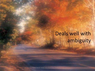 Deals well with
ambiguity
Visual BIO© Rinker and Associates 2009-14
 