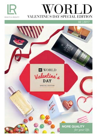 02 | 2017
WORLDVALENTINE‘S DAY SPECIAL EDITION
 