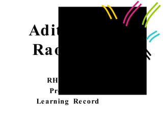 Aditi Rao RHE 360M Prof. Batt Learning Record 