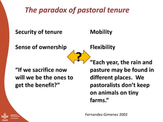 “You have nice grass—I’m coming”:  Challenges of pastoral land governance in East Africa