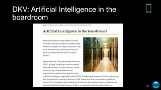 DKV: Artificial Intelligence in the
boardroom
20
 