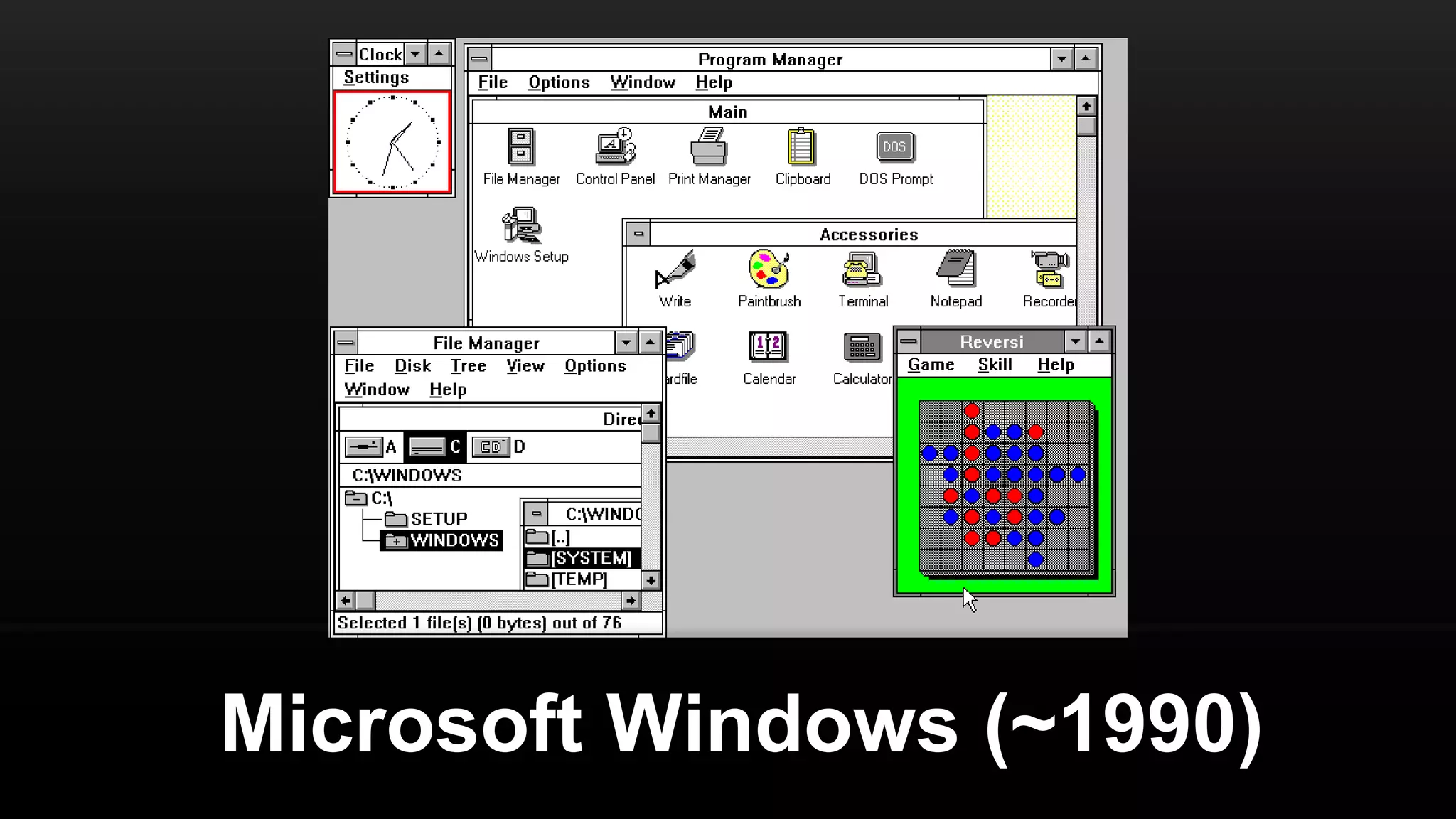 Microsoft Windows (~1990)
 