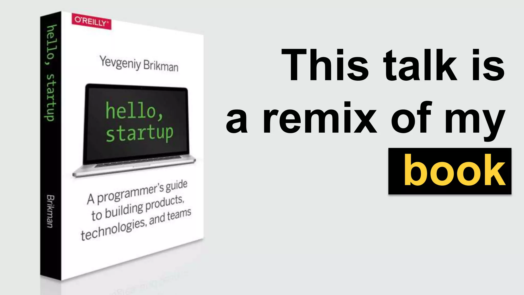 This talk is
a remix of my
book
 