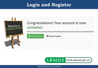 DEPARTMENT OF EDUCATION
Login and Register
 