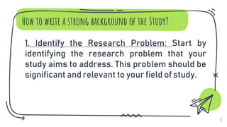 Establishing your background of study: The Basics | PPTX