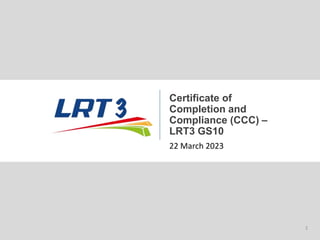 LRT3 GS10 - CCC Tracking 22.3.2023.pptx