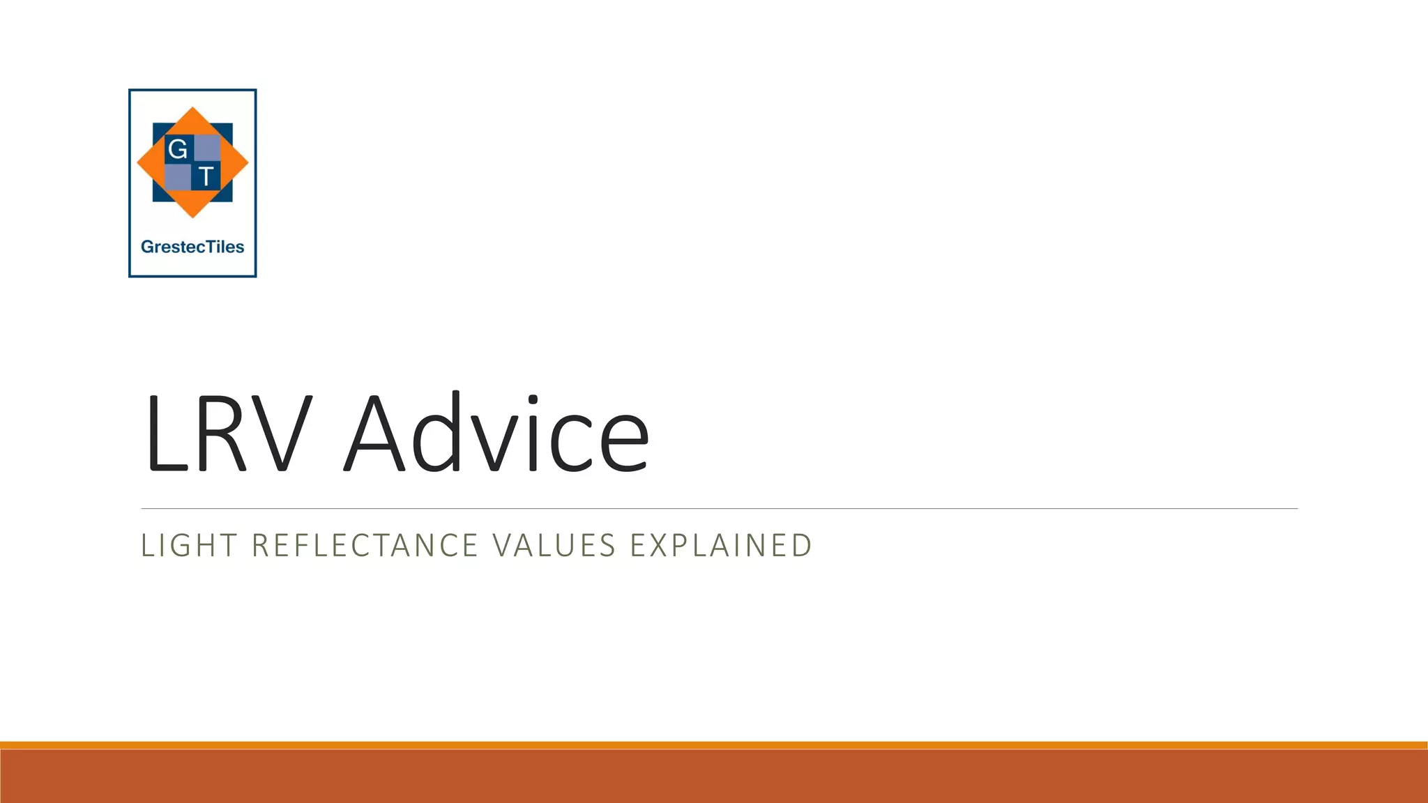 LRV (Light Reflectance Values) Advice PPT