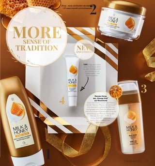 MORE
SENSE OF
TRADITION new
AND LIMITED
1
2
3
4
TIPP: Trage eine extra-
dicke Schicht Lip Balm
vor dem Schlafengehen
auf und lass sie als
Lippenmaske über
Nacht einwirken.
Manuka-Honig:
das „flüssige Gold“
aus Neuseeland
Schon die Maoris nutzten das Poten-
zial der Manuka-Pflanze, der bis heute
eine besonders wohltuende Wirkung
nachgesagt wird. Dank der pflegenden
und schützenden Eigenschaften sorgt die
Verwendung von Manuka-Honig oder
Manuka-Öl in der LR Milk 
Honey-Serie für strahlende,
zarte Haut und geschmei-
dige Lippen.
37
CHRISTMAS 2021
Shop : www.eimkaufen-ab-werk.de
LR www.lrworld.com/schweizer
 