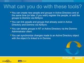 Lotusphere 2006: ID107 - Getting Started with Active Directory ...