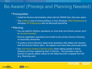 Lotusphere 2006: ID107 - Getting Started with Active Directory ...