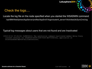 Represented as Cookies called LtpaToken (older format, not on by default in WAS7, Domino requires version1) or LtpaToken2, value is encrypted UserID 