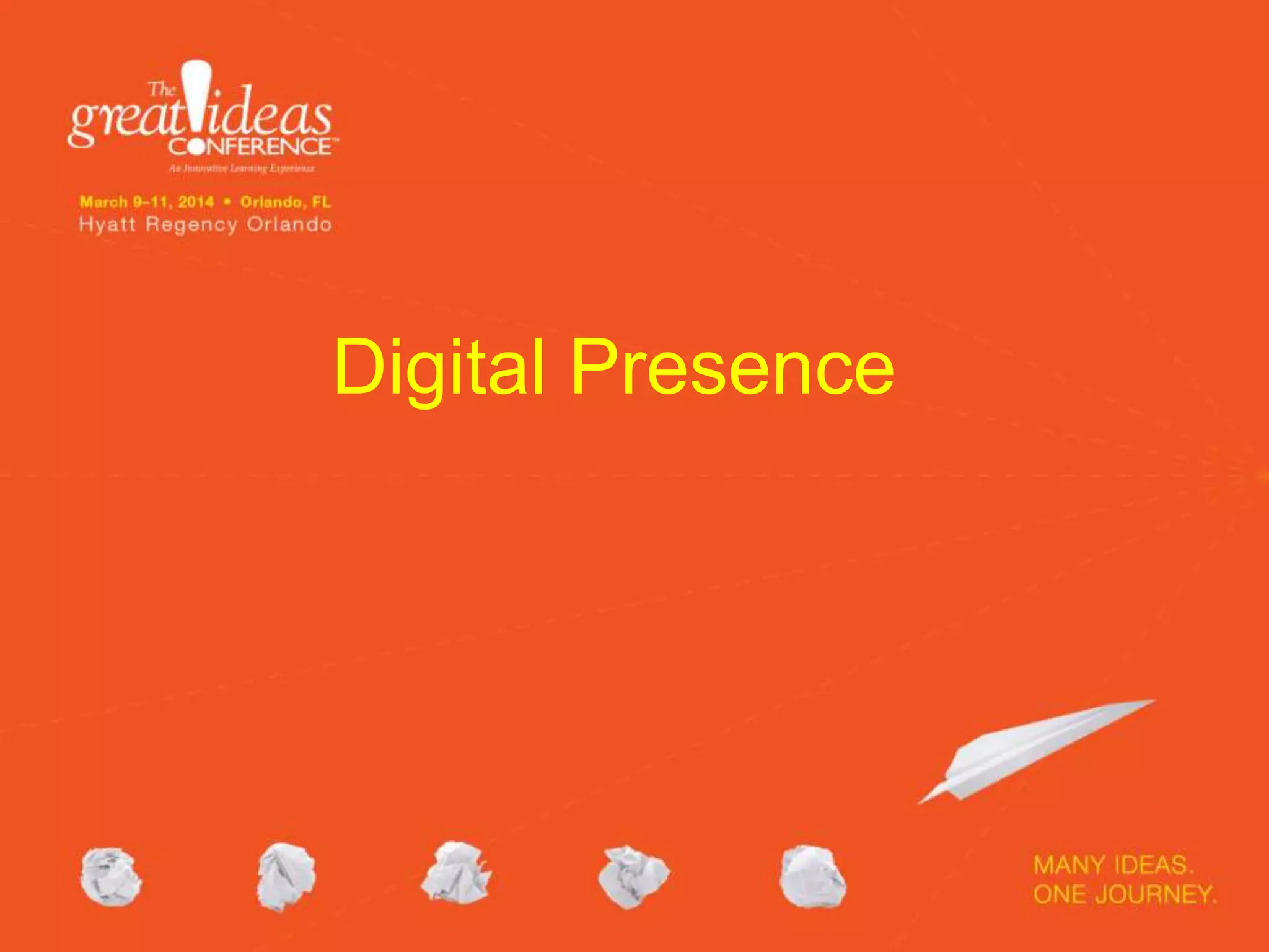 Digital Presence

 