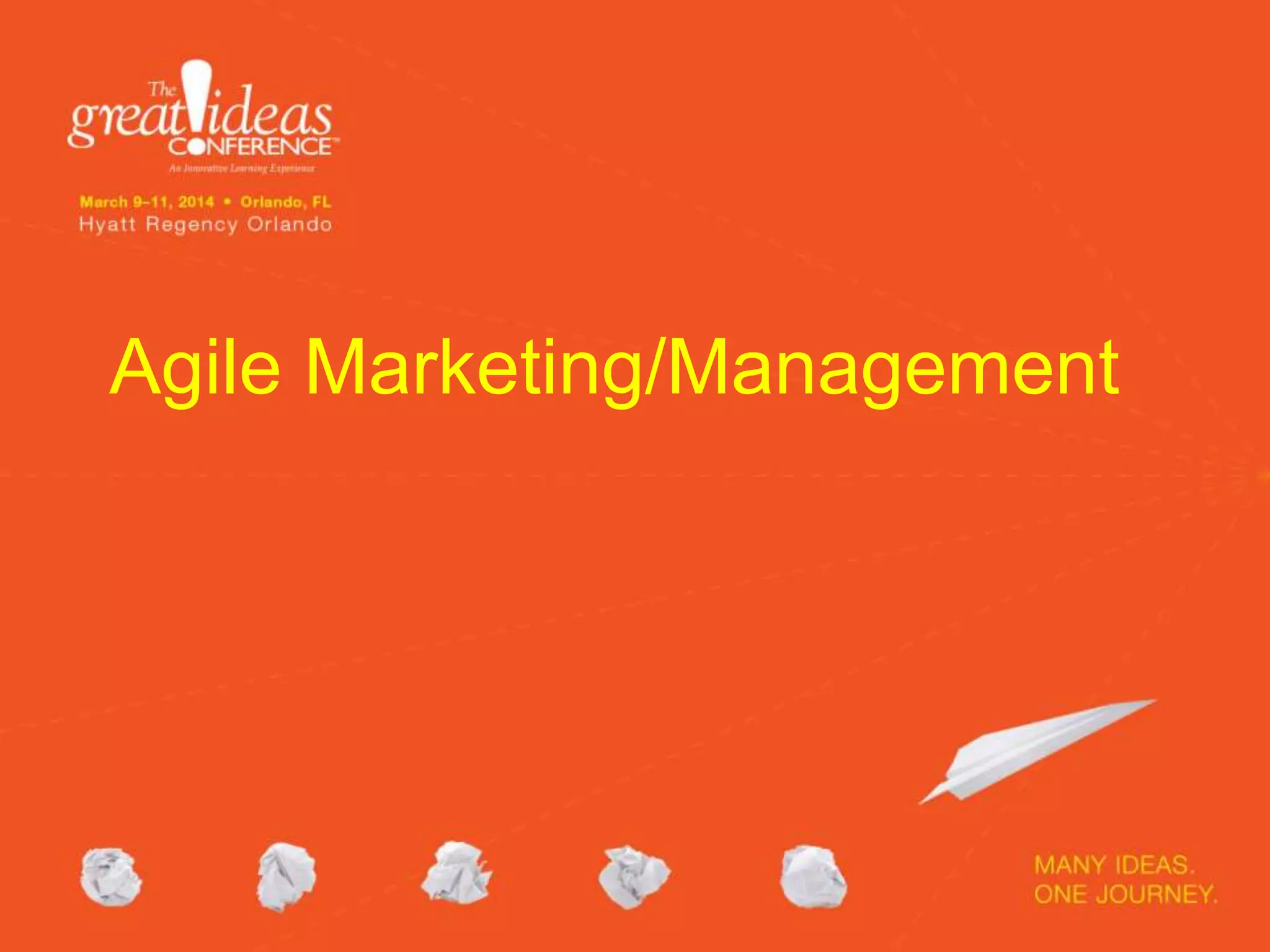 Agile Marketing/Management

 