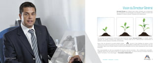 Accessibilité Collaboration Innovation
Vision du Directeur Général
AccessA Group est impliqué dans divers créneaux, qui comprennent
les consultations, les technologies, les industries, le BPO, le marché des
détaillants, la mise en œuvre, le support et la maintenance.
5
Ce processus de changement fondamental dans lequel est engagé AccessA Group a un double objectif:
répondre de manière proactive aux exigences du marché actuel qui se métamorphose constamment et
exploiter d’autres secteurs d’activités commerciales.
Notre choix de véhiculer la nouvelle identité visuelle ... renvoie à notre stratégie de marque, à notre
mission et aux valeurs du groupe qui ne sont autres que l’accessibilité, la collaboration, et l’innovation. Ces trois
principales valeurs de la marque rendent compte de la philosophie et de la culture adoptées par cette nouvelle
entreprise.
Nos responsabilités en tant que prestataire de services sont les suivantes : être constamment accessible ;
collaborer dans le but de donner accès aux nouvelles technologies ; et ouvrir la voie aux nouveaux marchés à
travers l’innovation, d’où notre slogan : « Innovative Collaboration! »
Directeur Général
Thierry Boutin
 