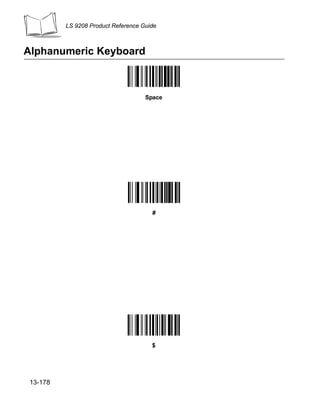 LS 9208 Product Reference Guide



Alphanumeric Keyboard



                                     Space




                                       #




                                       $




 13-178
 