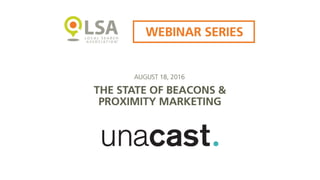 The State of Beacons & Proximity Marketing (Unacast Webinar)