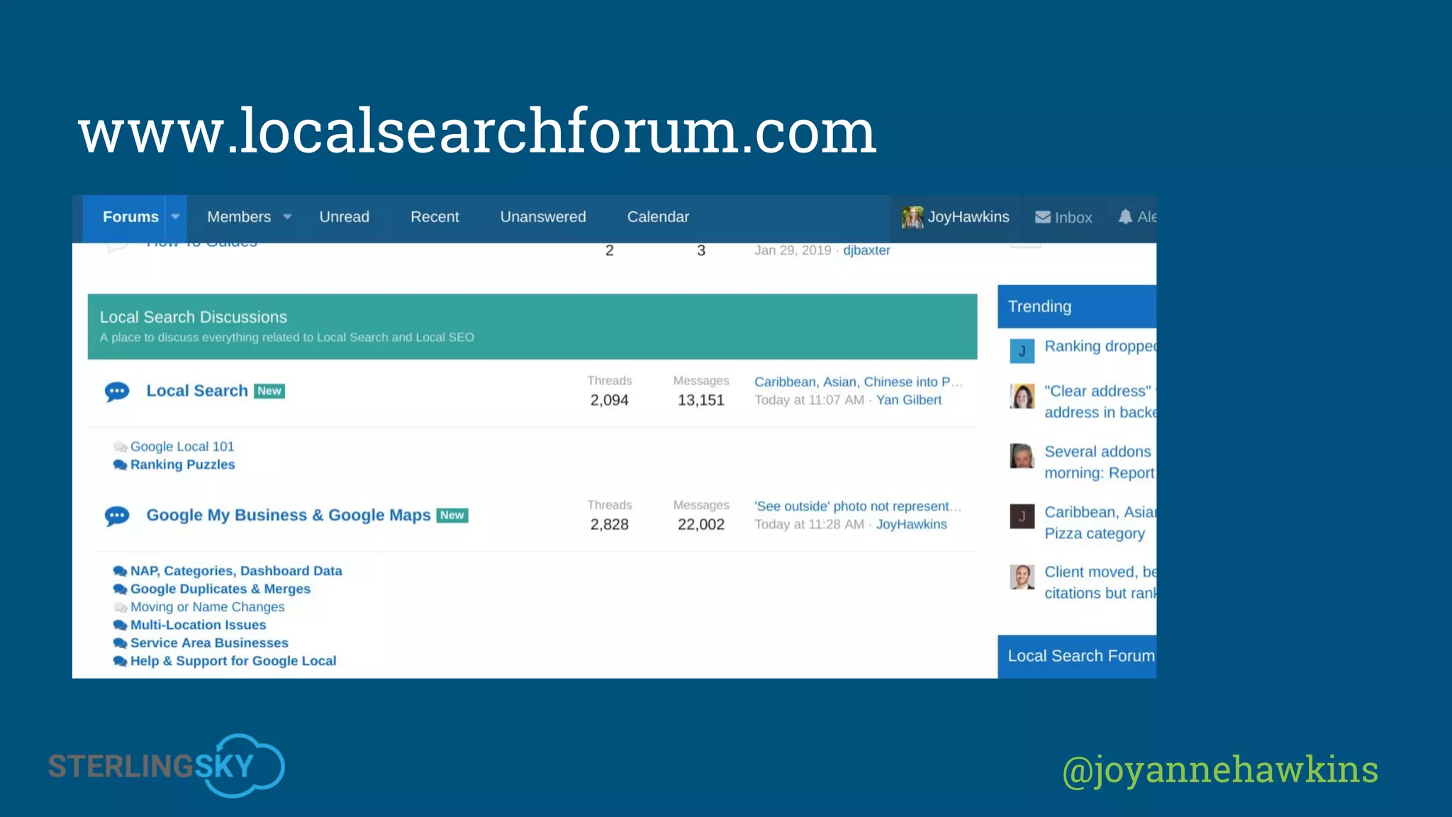 @joyannehawkins
www.localsearchforum.com
 