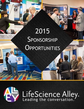 ®
Leading the conversation.
2015
Sponsorship
Opportunities
 