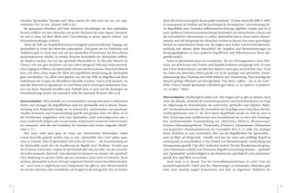 18 A N D R E A S S C H N I D E R 19
zwischen Spiritualität, Therapie und Leben scheint für viele nach wie vor „ein unge-
wöhnliches Trio“ zu sein. (Pernter 2008, S.16.)
Bei genauerem Hinsehen und beim intensiven Beschäftigen mit dem spirituellen
Bereich eröffnet sich dem Menschen ein großer Reichtum für seine eigene Lebenskul-
tur und er kann auf diese Weise auch Unterstützung in seinen eigenen Lebens- und
Krisenentscheidungen erfahren.
Allein die Fülle der Begriffsdefinitionen ermöglicht unterschiedlichste Zugänge, um
Spiritualität im Leben des Menschen aufzuspüren. Und genau um ein Entdecken und
Aufspüren geht es, wenn man sich mit den spirituellen Dimensionen des Menschseins
auseinandersetzen möchte. Es werden Bereiche hinsichtlich der Spiritualität eröffnet,
die deutlich machen, wie weit das spirituelle Themenfeld ist. So hat jeder Mensch die
Chance, sich sein ganz konkretes, auf sein Leben bezogenes Feld und seinen persönli-
chen Zugang zu eröffnen, um Spiritualität wirksam werden zu lassen. Denn kein Mensch
kann sich allein schon wegen der Weite der begrifflichen Bestimmung der Spiritualität
ganz verschließen. Vor allem wird spürbar, wie sehr die Fülle an Begriffen und ihren
Definitionen die Gruppe der Betroffenen ebenfalls erweitert. Und es wird deutlich, wie
sehr alle Menschen in irgendeiner Art und Weise und in einem ganz bestimmten Kon-
text von dieser Thematik betroffen sind. Deshalb kann es auch erst für diejenigen zur
Herausforderung werden, die zumindest selbst für spirituelle Bereiche offen sind.
Sinnverständnis: Allein deshalb ist es verwunderlich, wenn gerade heute in zahlreichen
Texten und Aussagen die Begrifflichkeit rund um Spiritualität und in diesem Zusam-
menhang auch Religiosität häufig nur in esoterischen, spiritistischen und pseudospi-
rituellen Kontexten und Zusammenhänge gestellt und gesehen wird. Vor allem, wo in
der Fachliteratur festgehalten wird, dass Spiritualität „nicht notwendigerweise oder a
priori traditionelle Religion oder ein personales, konfessionell verankertes Gottesverständ-
nis voraussetzt, wohl aber den Gedanken, die Annahme einer letzten, tragenden Macht“.
(Ebd. S. 17.)
Hier kann wohl auch ganz im Sinne des französischen Philosophen André
Comte-Sponville gedacht werden, dass es eine „Spiritualität ohne Gott“ geben kann,
wenn er schreibt: „Was ist Spiritualität? Das Leben des Geistes … Im Zusammenhang mit
der Spiritualität macht eher die Ausdehnung des Begriffs ‚Geist‘ Probleme. Versteht man
ihn in diesem weiten Sinn, umfasst die Spiritualität alles oder fast alles, was das menschli-
che Leben ausmacht: ‚Spirituell‘ wäre dann fast ein Synonym von ‚mental‘ oder ‚psychisch‘.
Diese Bedeutung ist auf dem Gebiet, das uns interessiert, kaum noch im Gebrauch. Heute
wirdmit‚Spiritualität‘meisteinvielengerumgrenzterBereichunseresInnenlebensbezeich-
net – auch wenn er möglichweise zum Unbegrenzten hin offen ist: jener Bereich nämlich,
der mit dem Absoluten, dem Unendlichen, der Ewigkeit in Beziehung steht. Eine Art höchste
Spitze des Geistes und zugleich dessen größte Amplitude.“ (Comte-Sponville 2009, S. 160f.)
So muss gerade im Hinblick auf die psychologische Beratung bzw. Lebensberatung die-
ses Begriffsfeld einer besonders differenzierten Klärung zugeführt werden und ist in
einen größeren Definitionszusammenhang hinsichtlich des menschlichen Lebens und
des menschlichen Lebensraumes zu stellen. Spiritualität und in einem weiten Sinnver-
ständnis auch die Religiosität des Menschen machen in diesem Sinn einen gewichtigen
Bereich im menschlichen Dasein aus. Sie prägen seine Kultur und Persönlichkeitsent-
wicklung und müssen daher hinsichtlich der Aufgaben und Herausforderungen an
Beratungstätigkeiten in einer größeren begrifflichen und differenzierteren Breite dar-
gestellt werden.
Somit ist Spiritualität quasi ein wesentlicher Teil des Deutungsmusters eines Men-
schen, aus dem heraus sein Denken und Handeln bestimmt und geprägt wird. Er muss
sein Leben deuten können und gibt ihm dadurch einen ganz persönlichen Sinn. Doch
das Leben des Menschen erfährt gerade erst in der geistigen und spirituellen Ausein-
andersetzung diese Deutung und erhält dadurch eine Orientierung. Dazu benötigt der
Mensch geistige Offenheit und Beweglichkeit. Und dieses „Offene – das ist der Geist.“
(Ebd.) Und so besteht Spiritualität schließlich ganz darin, „es zu erfahren, zu praktizie-
ren, zu leben.“ (Ebd.)
Missverständnis: Diesbezüglich stellen sich viele Fragen und es gibt zu denken, wenn
selbst die offizielle „Richtlinie für Psychotherapeutinnen und Psychotherapeuten zur Frage
der Abgrenzung der Psychotherapie von esoterischen, spirituellen und religiösen Metho-
den“ des Bundesministeriums für Gesundheit auf Grundlage eines Gutachtens des Psy-
chotherapiebeirates vom 17. 06. 2014 dieses Begriffsfeld sowohl im Titel als auch in
ihrer Textierung etwas undifferenziert und vereinfachend nur in einen sehr einseitigen
bzw. eindimensionalen Zusammenhang mit „Heilerinnen (Heilern), Humanenergeti-
kerinnen (Humanenergetikern), Priesterinnen (Priestern), Schamaninnen (Schamanen)
und dergleichen“ (Bundesministerium für Gesundheit 2014, S. 2.) stellt. Das Anliegen
dieser Richtlinie ist zwar verständlich, aber was die Begrifflichkeit der Spiritualität –
auch im Blick auf Religiosität – betrifft, wird hier der weite und vielfältige Begriff zu
einseitig und zu ausschließlich in das Umfeld von Humanenergetik, Geistheilung und
Schamanismus gestellt. (Vgl. ebd.) Außerdem wird im Text des Ministeriums bei genau-
erem Hineinlesen sichtlich eine bestimmte Begriffsverwechslung deutlich: „spirituell“
und „Spiritualität“ werden lediglich in den Kontext mit „spiritistisch“ und „Spiritismus“
gestellt bzw. begrifflich verwechselt.
Auch wenn es in diesem Text des Gesundheitsministeriums in erster Linie um
psychotherapeutische Arbeit und ihre Abgrenzungen zu bestimmten Methoden geht,
muss einer einseitig negativ konnotierten und eben zu begrenzten Definition des
 