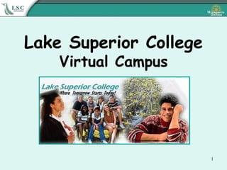 Lake Superior College Virtual Campus 