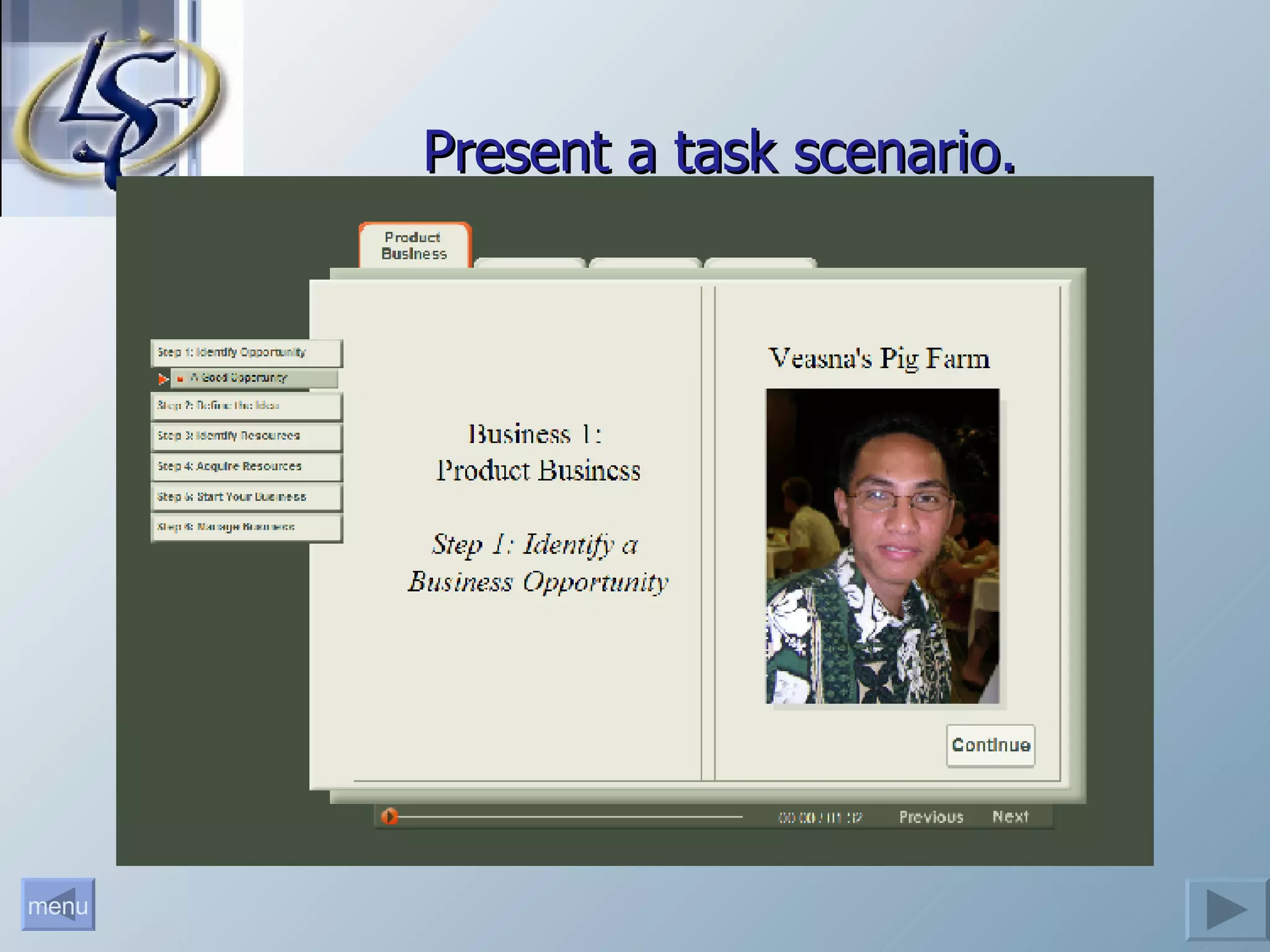 Present a task scenario. 