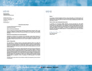 47
Financials
LEGAL SERVICES CORPORATION n 2014 ANNUAL REPORT
 