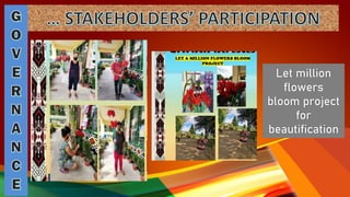 Let million
flowers
bloom project
for
beautification
 