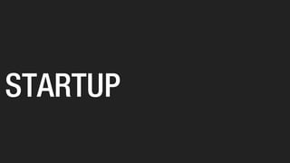 STARTUP