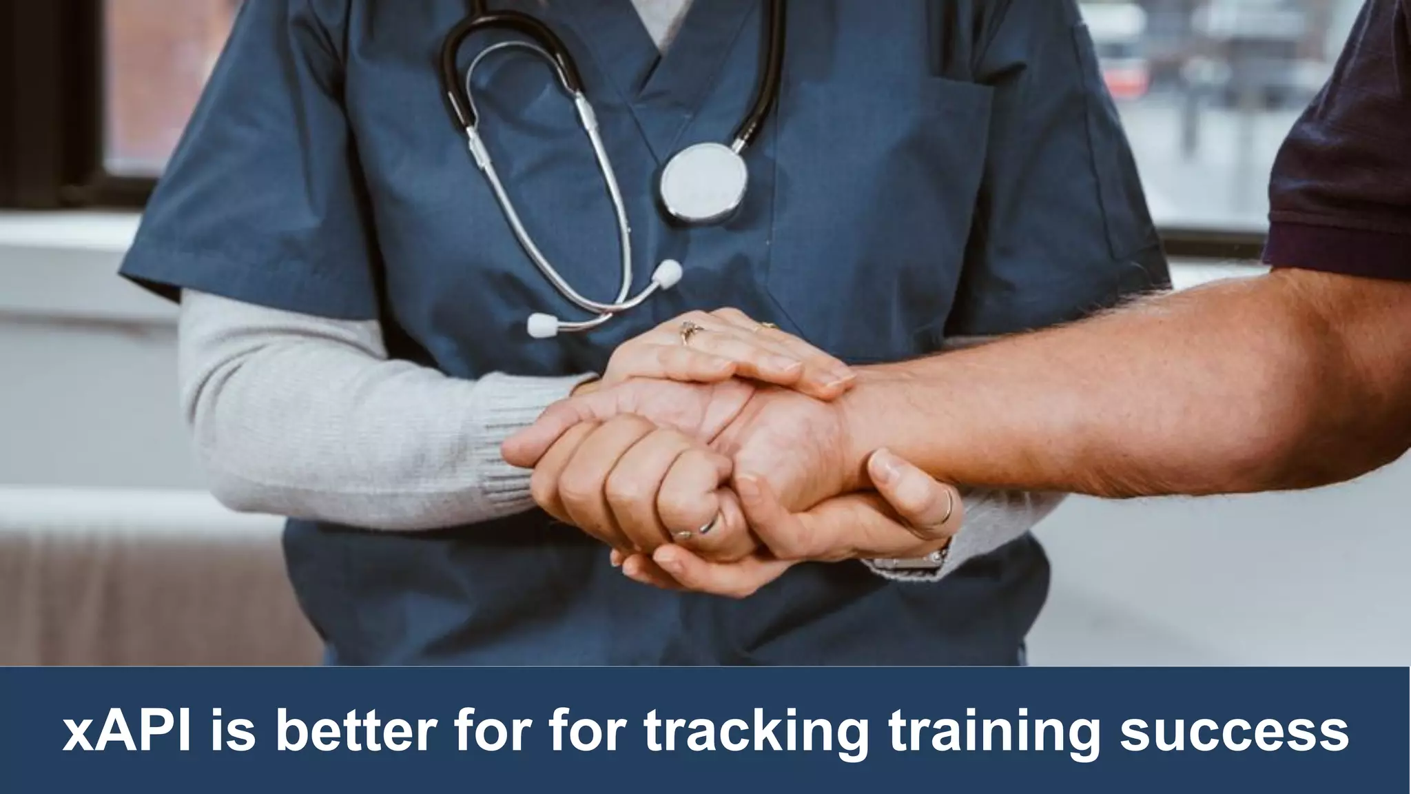 xAPI is better for for tracking training success
 