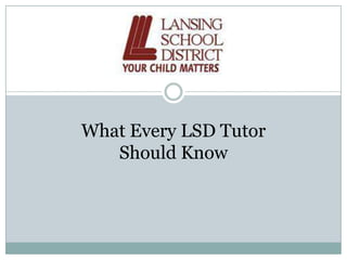 What Every LSD Tutor Should Know 