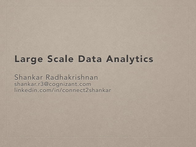 Large Scale Data Analytics | PPT