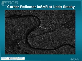 Corner Reflector InSAR at Little Smoky
 