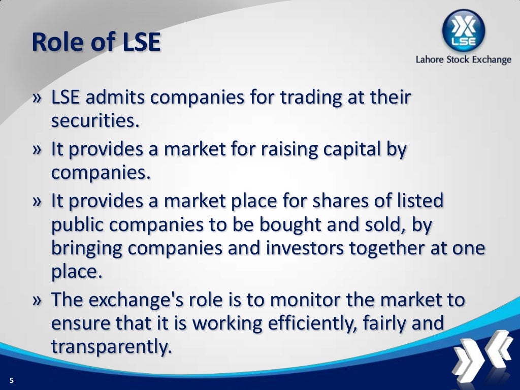 Lahore Stock Exchange (LSE)
